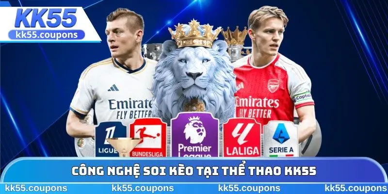 Công nghệ soi kèo tại thể thao KK55