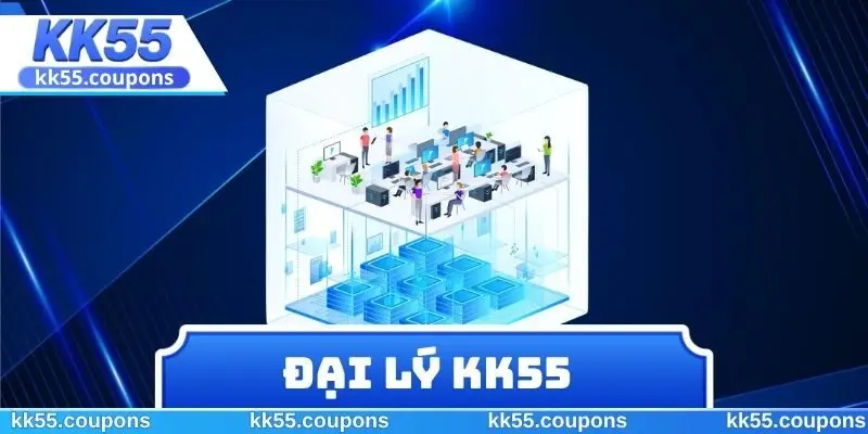 Đại Lý KK55
