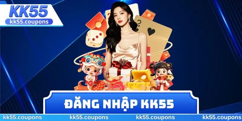 Đăng Nhập KK55