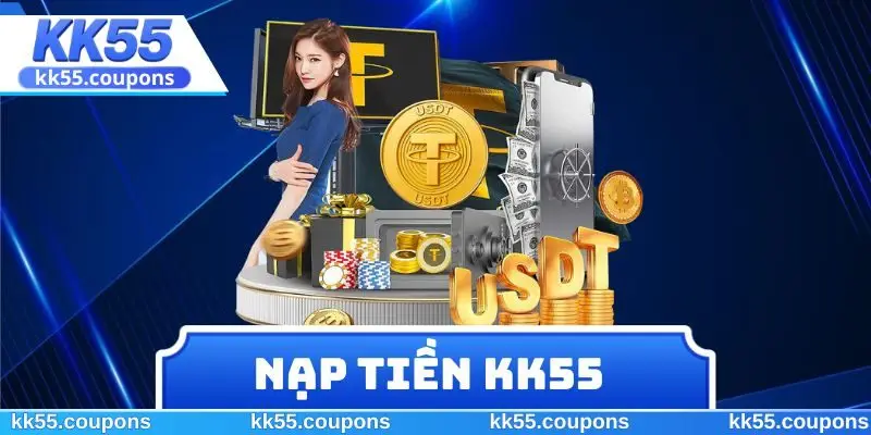 Nạp Tiền KK55
