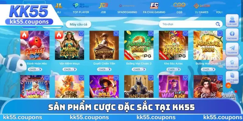 Sản phẩm cược đặc sắc tại KK55